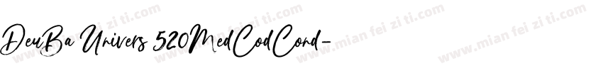 DeuBa Univers 520MedCodCond字体转换